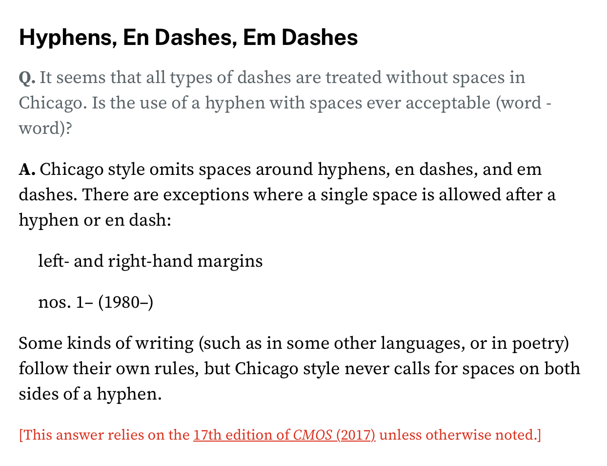 Chicago's published answer on dash spacing—the whole specification this project set out to enforce. The exceptions it grants are for hyphens and en dashes; the em dash has none.