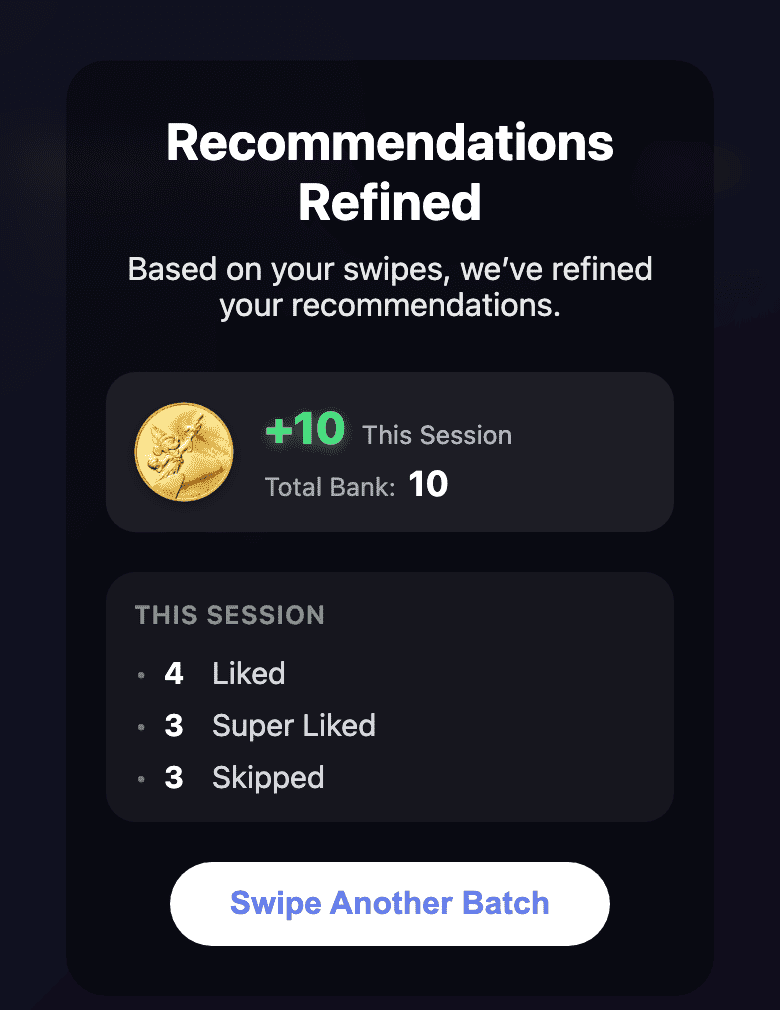The second loop: the end-of-session screen, where swipes have banked ten coins toward unlocking another discovery mode.